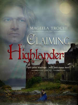 cover image of Claiming the Highlander